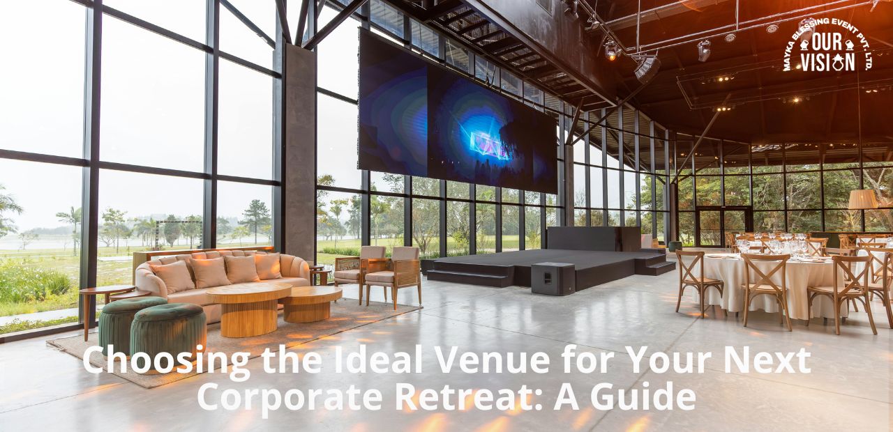 Choosing the Ideal Venue for Your Next Corporate Retreat: A Guide